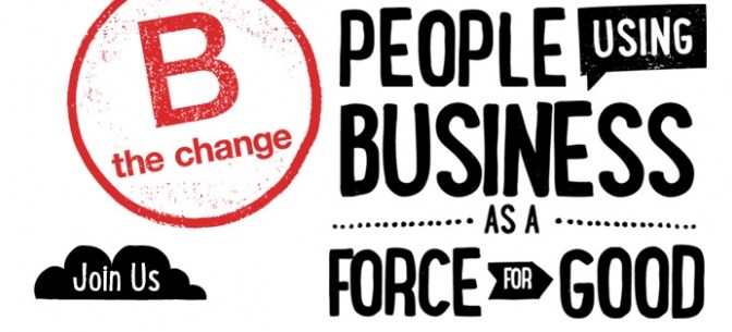 Ethical Certification: Is B Corps good for your business?